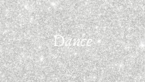 Dance